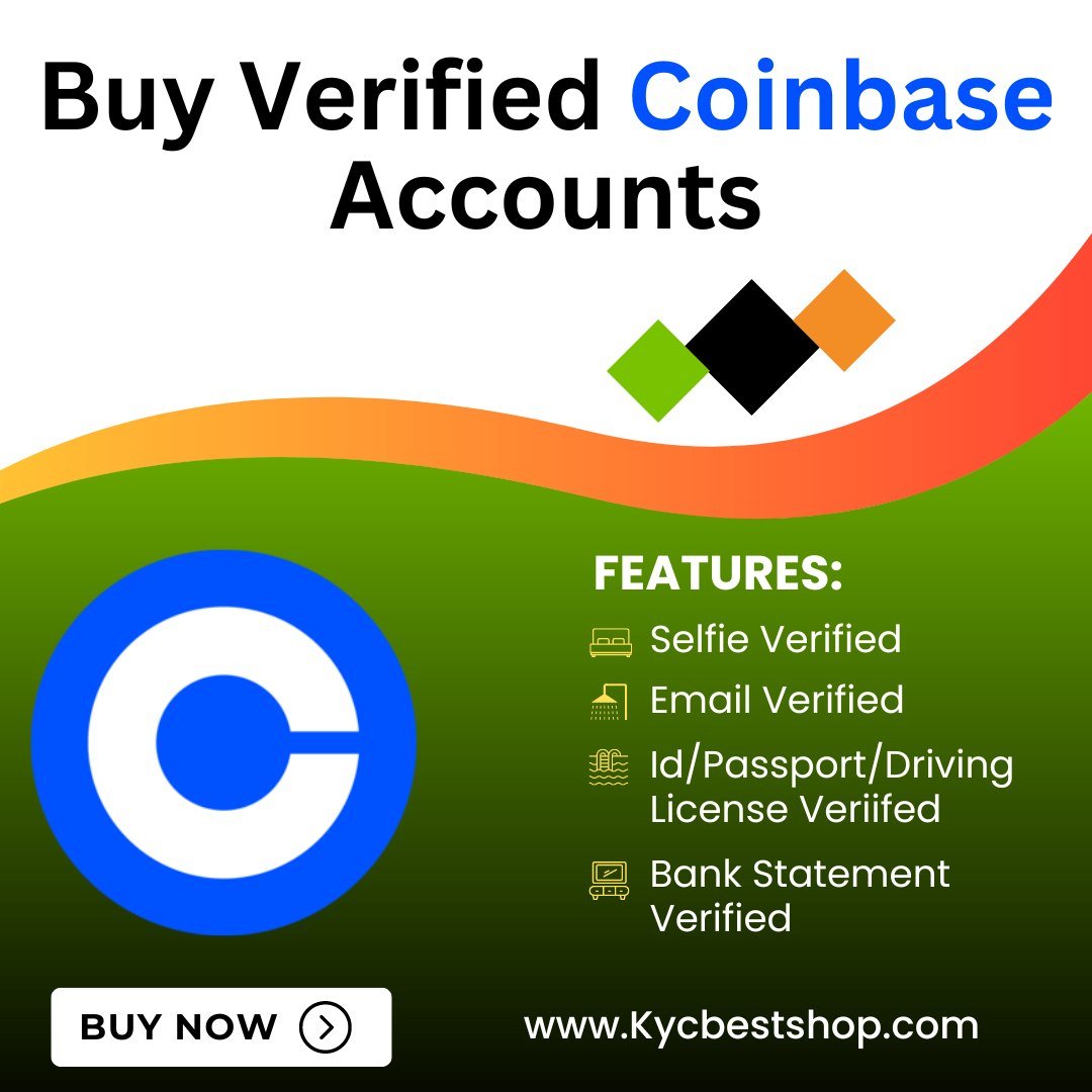 Buy Verified Coinbase Accounts - Best Verified Banking Accounts Provider Company in The World