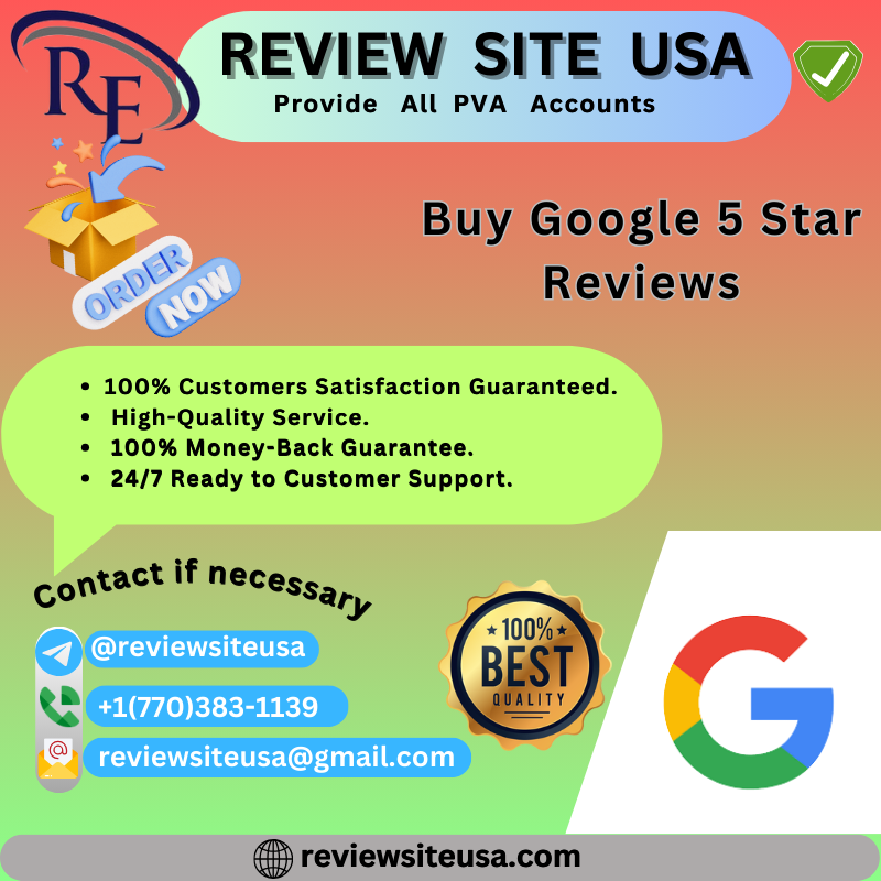 Buy Google 5 Star Reviews Best service 1...