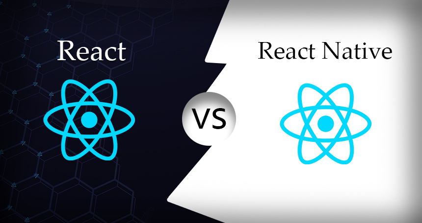 React vs React Native - Which One is Best For You?