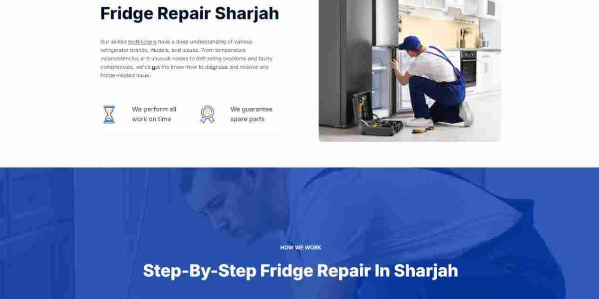 Fridge Repair Sharjah: Your Ultimate Guide to Reliable Appliance Service