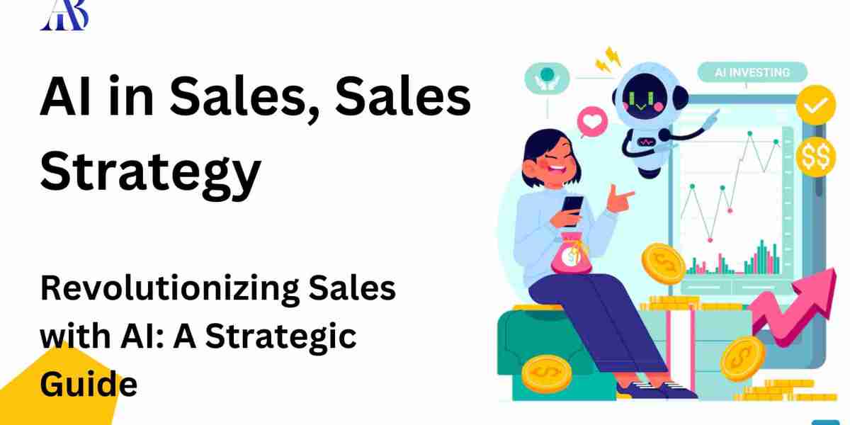 Revolutionizing AI in Sales: A Strategic Guide