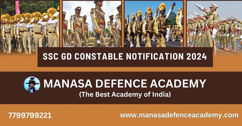 SSC GD Constable Notification 2024 – Manasa Defence Academy