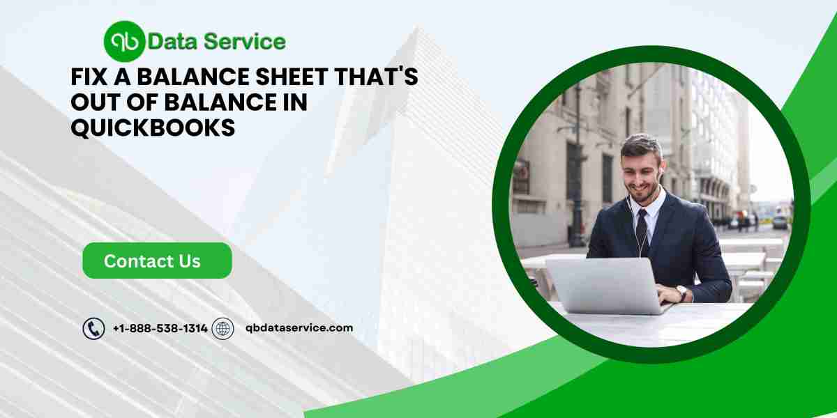 Fix a Balance Sheet That's Out of Balance in QuickBooks