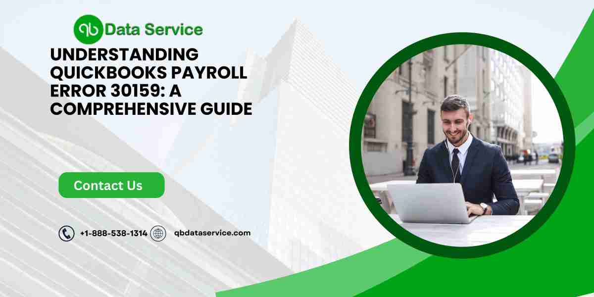 Understanding QuickBooks Payroll Error 30159: A Comprehensive Guide