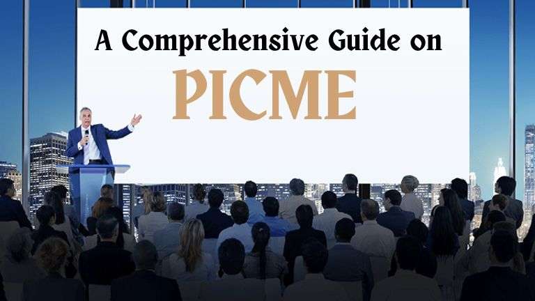 A complete guide on PICME registration and benefits