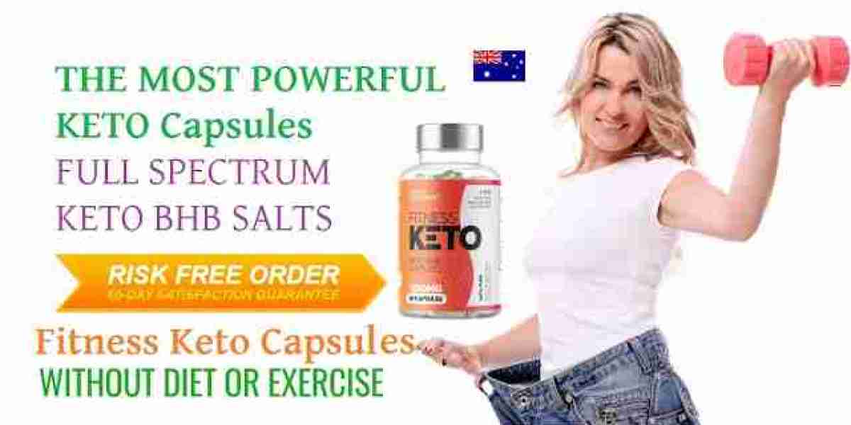 Fitness Keto Capsules Weight Loss and Increase Energy – Official In New Zealand & Australia