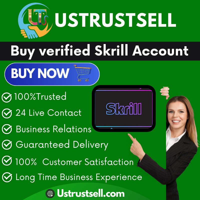 Buy Verified Skrill Accounts - US Trust SELL