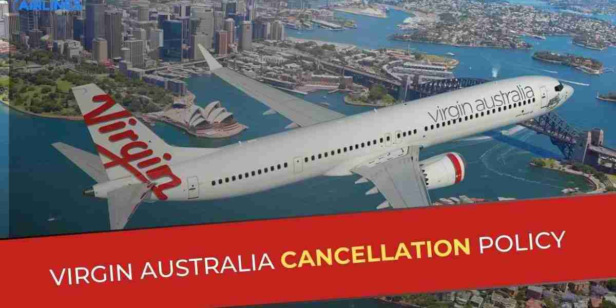 Virgin Australia Cancellation Policy: A Complete Guide