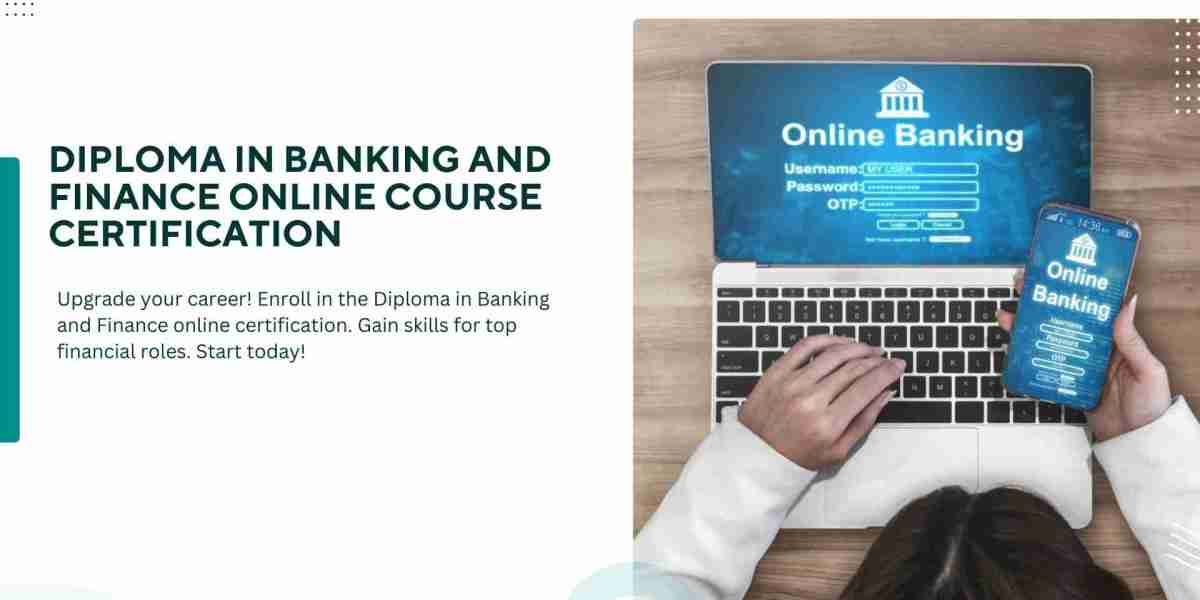 Diploma in Banking and Finance Online Course Certification