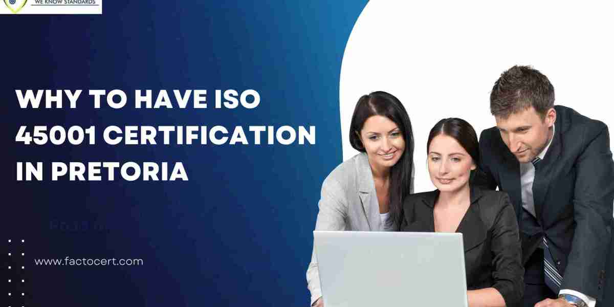 ISO 45001 Certification in Pretoria