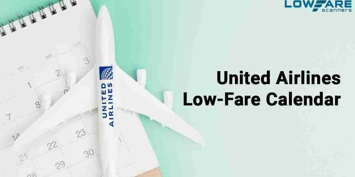 Top Ways to Book the Cheapest Flight with United Airlines Low Fare Calendar