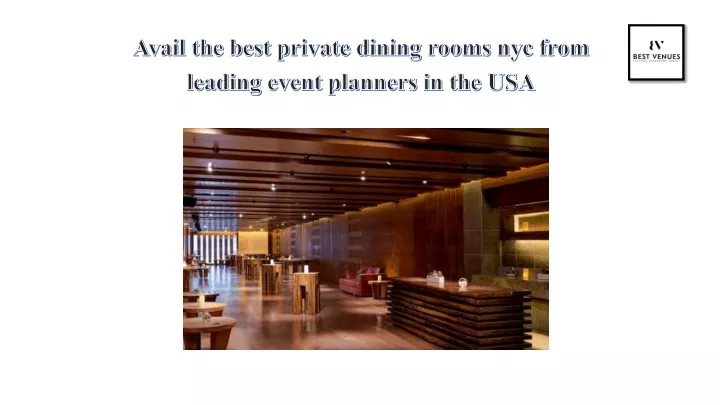 Private Dining Rooms in NYC