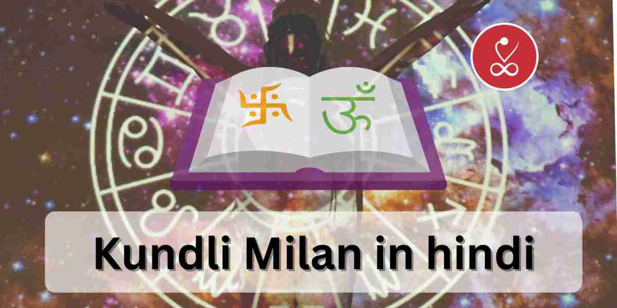 कुंडली मिलान क्या है? – Kundli Milan in Hindi में विवाह अनुकूलता का महत्व और प्रक्रिया