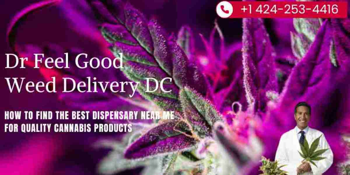 How to Find the Best Dispensary Near Me for Quality Cannabis Products