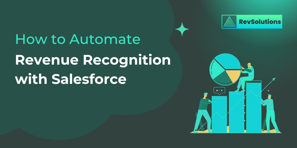 Secret to Automate Revenue Recognition with Salesforce