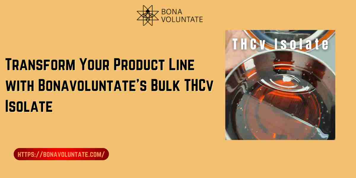 Transform Your Product Line with Bonavoluntate’s Bulk THCv Isolate