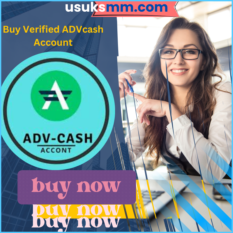 Buy Verified ADVcash Account - 100 Us Uk Verified