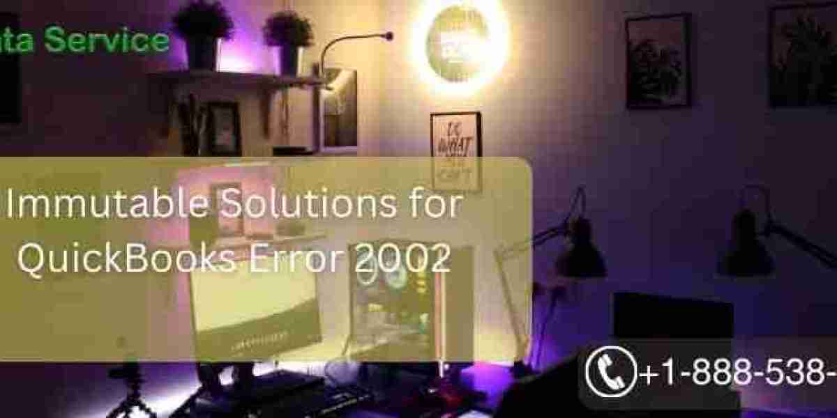 Immutable Solutions for QuickBooks Error 2002