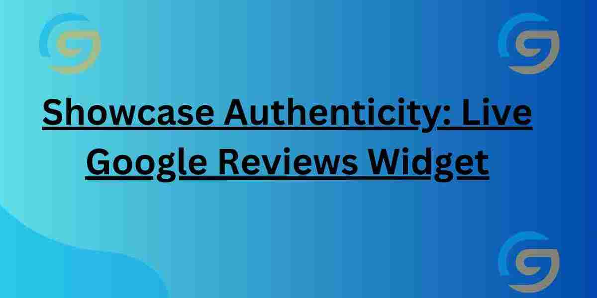 Showcase Authenticity: Live Google Reviews Widget