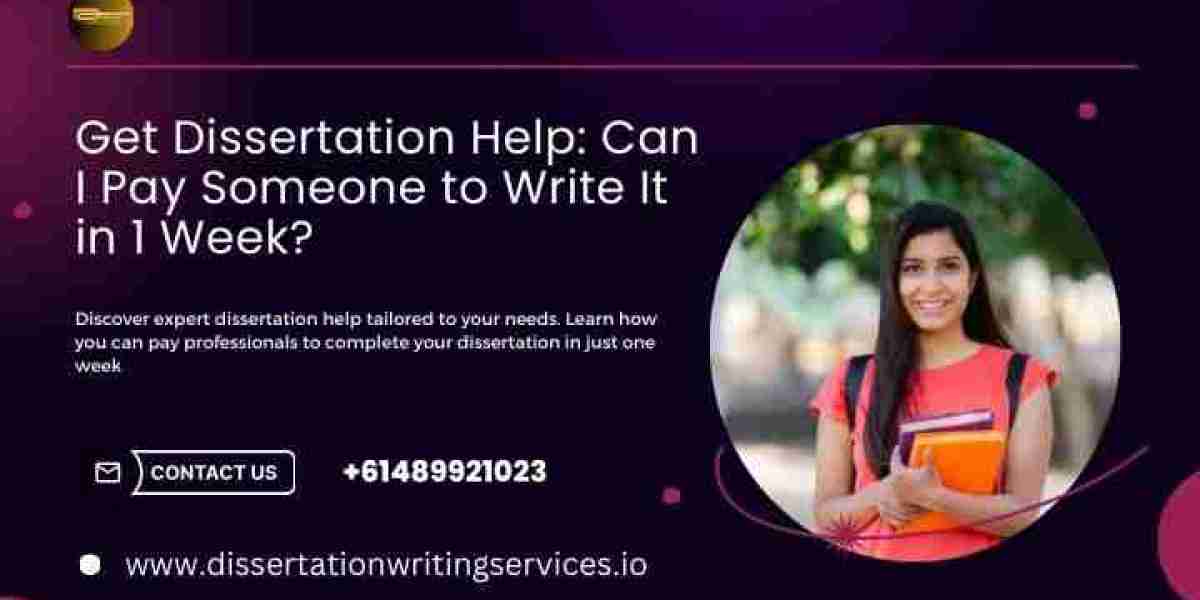 Get Dissertation Help: Can I Pay Someone to Write It in 1 Week?