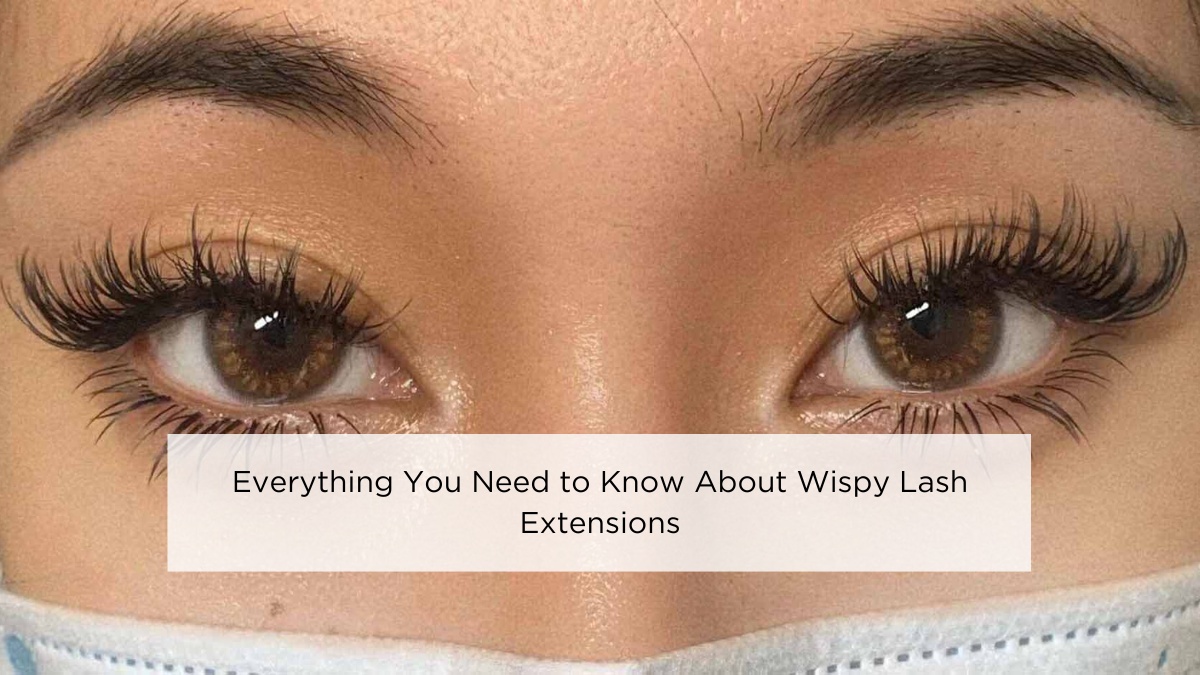 Everything You Need to Know About Wispy Lash Extensions