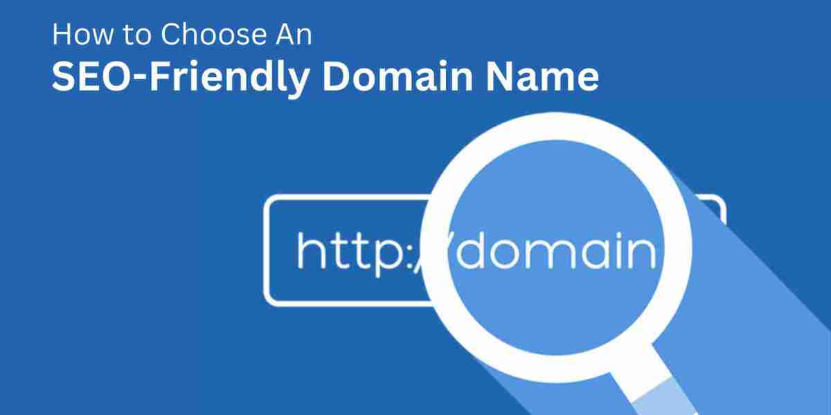 How to Choose an SEO-Friendly Domain Name