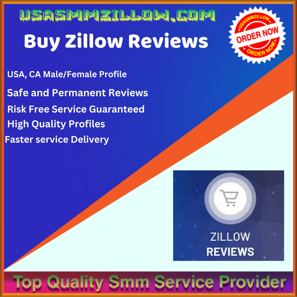 Buy Zillow Reviews - 100% Real non-drop Gurantee (Trusted)