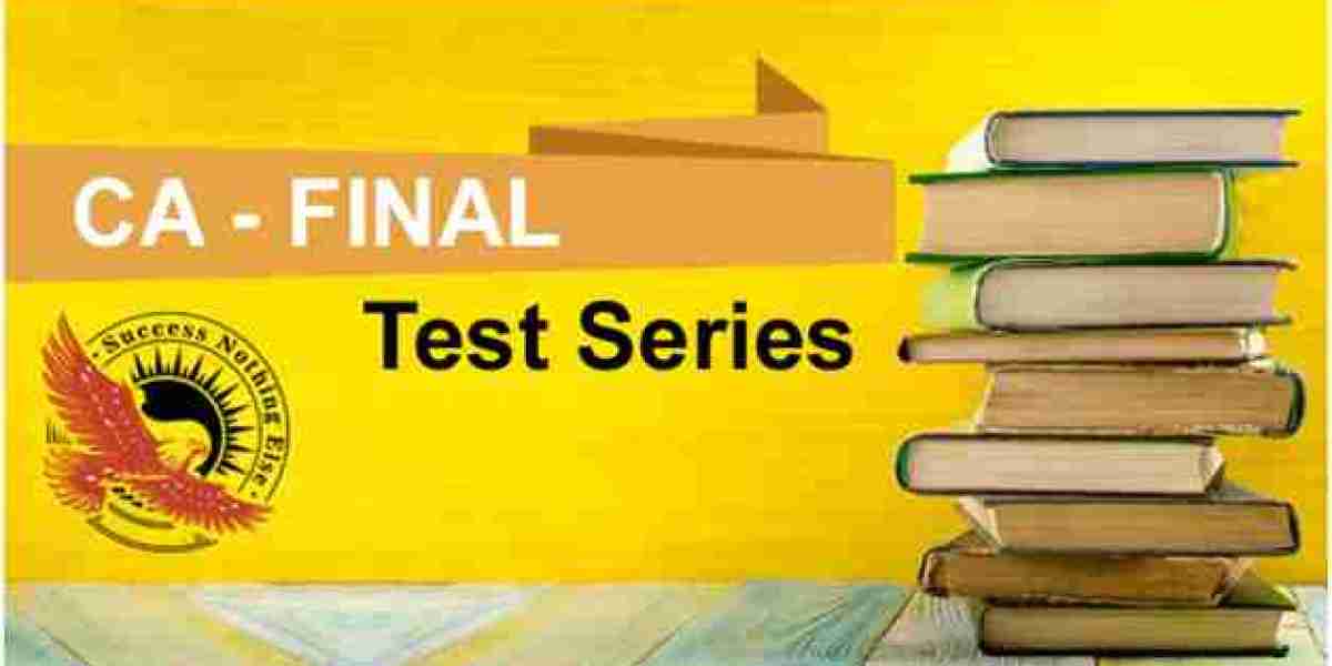 Master the CA Final Exam with Proven Test Series: Study Tools, Guidance, and Real Exam Simulation