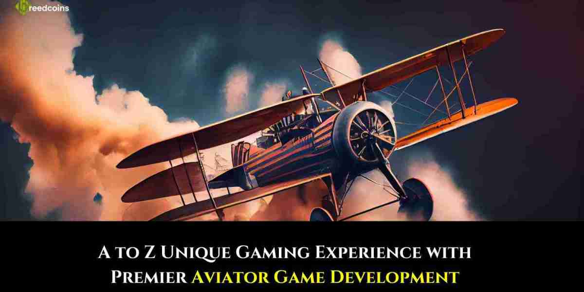 A to Z Unique Gaming Experience with Premier Aviator Game Development