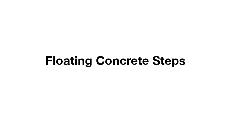 home - Floating Concrete Steps