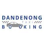 Dandenong Taxi Booking