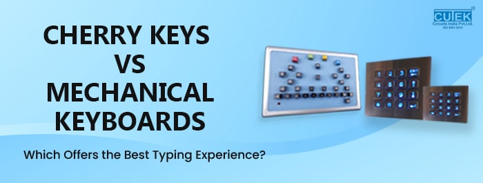 Cherry Keys vs Mechanical Keyboard Who Offers Best Experience