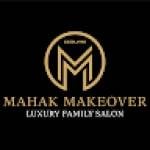 Mahak's Makeover Salon and Academy