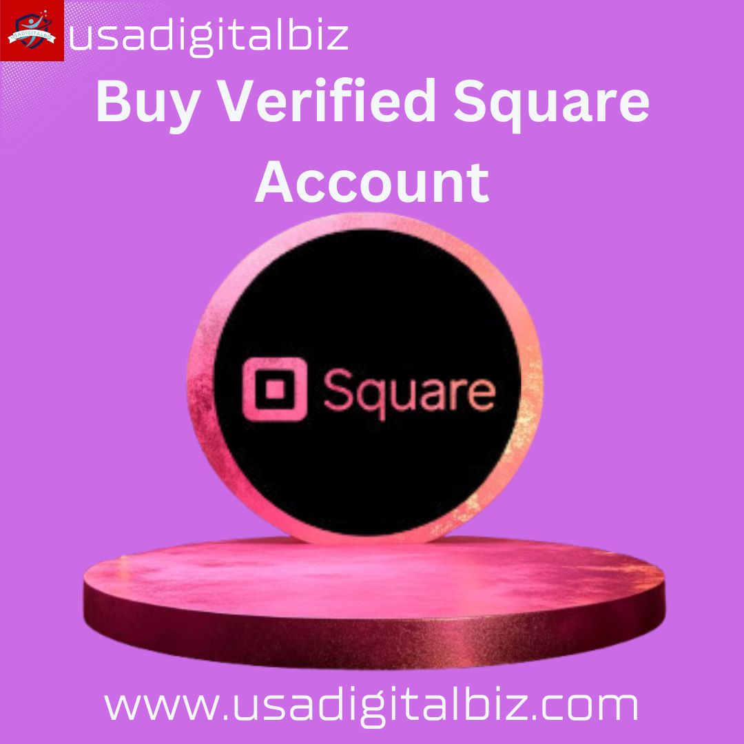 Buy Verified Square Account- 100% Safe & USA KYC Verified