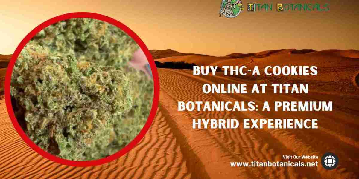 Buy THC-A Cookies Online At Titan Botanicals: A Premium Hybrid Experience