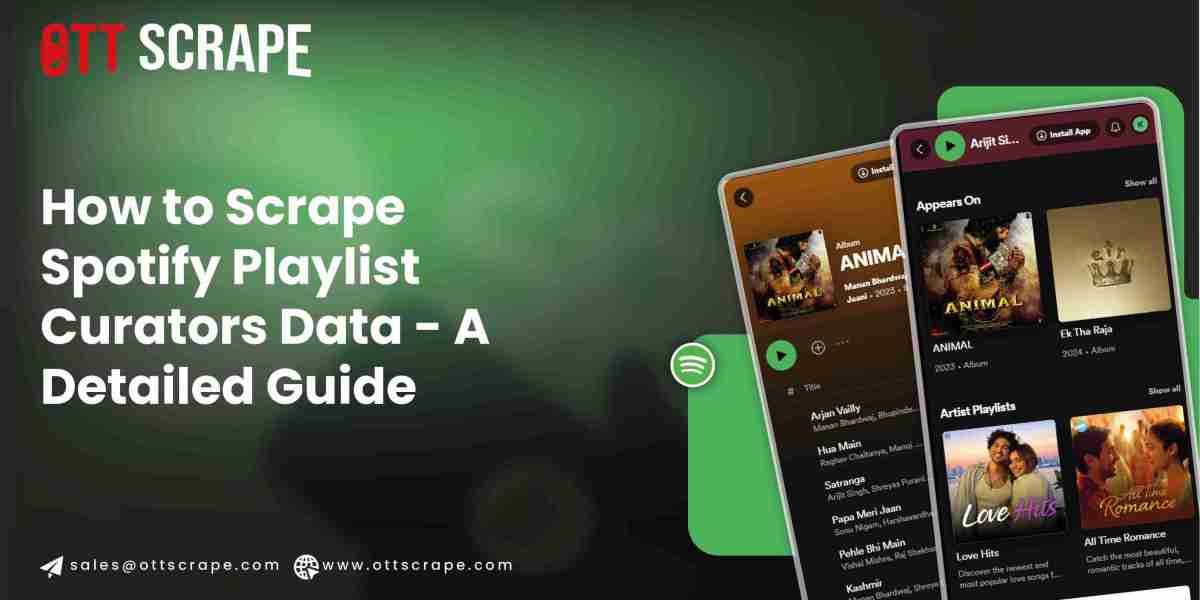 Scrape Spotify Playlist Curators Data: A Complete Guide