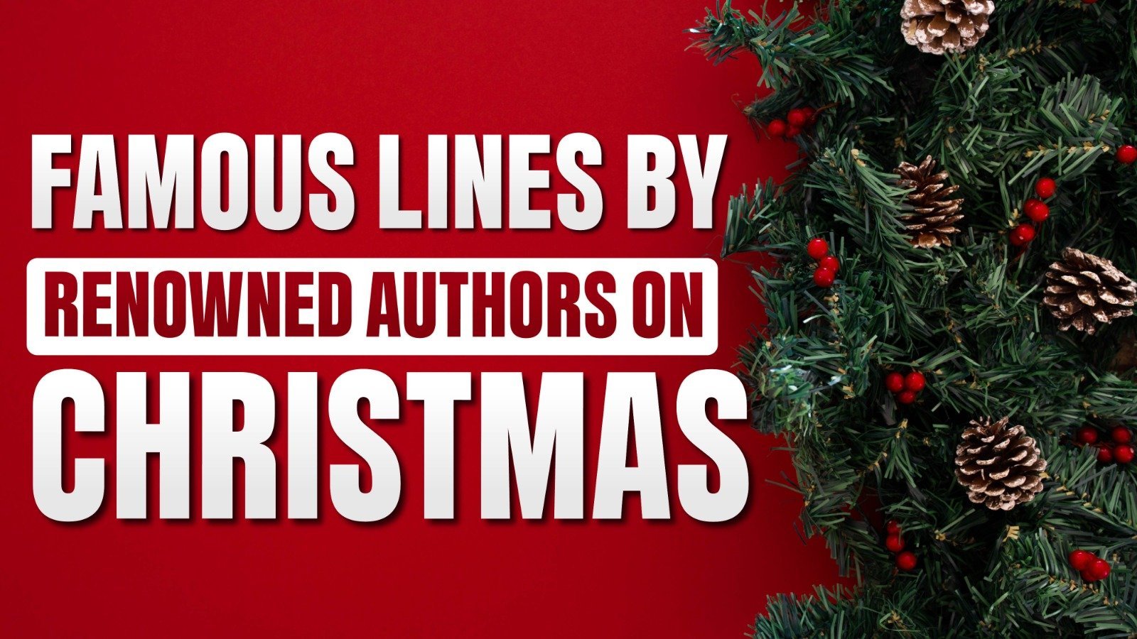 Famous Lines by Renowned Authors on Christmas