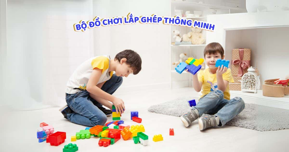 Bộ đồ chơi lắp ghép thông minh - Đồ chơi thông minh