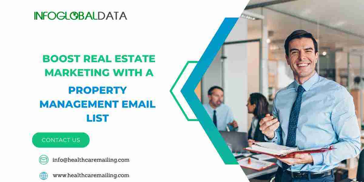 Boost Real Estate Marketing with a Property Management Email List