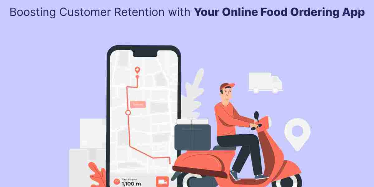 Boosting Customer Retention with Your Online Food Ordering App