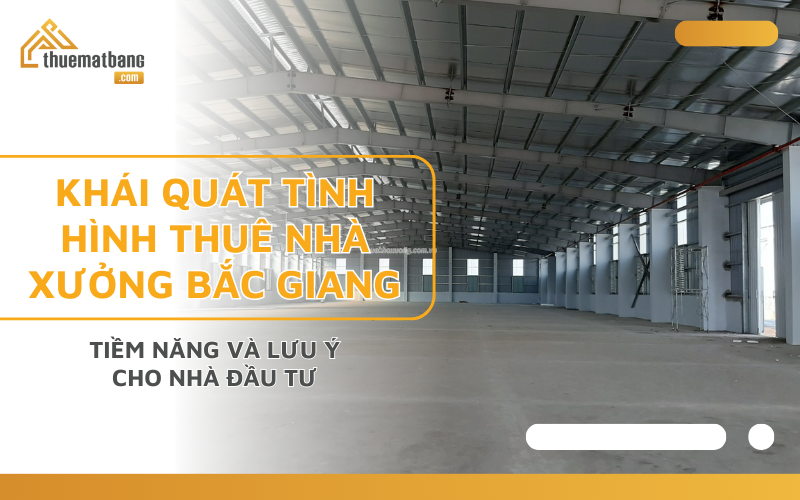 Cho thuê kho, nhà xưởng tại Bắc Giang