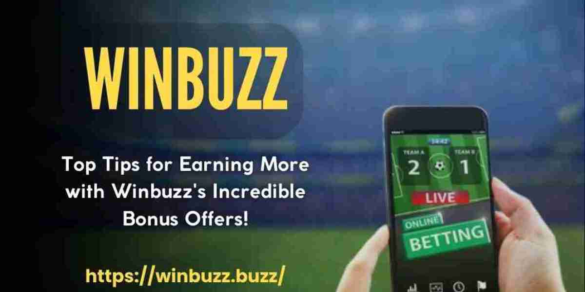 Top Tips for Earning More with Winbuzz's Incredible Bonus Offers