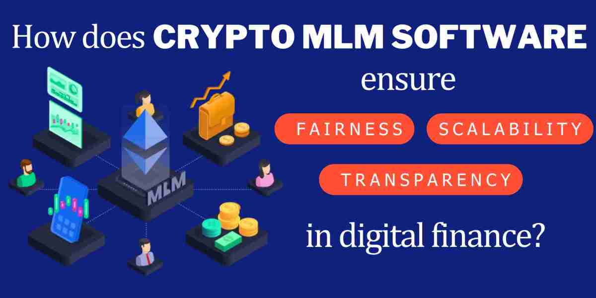 How does crypto MLM software ensure fairness, transparency, and scalability in digital finance?