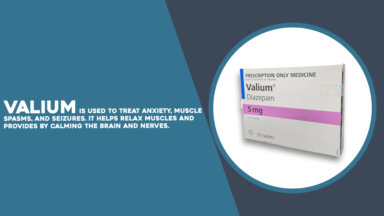 Buy Valium Diazepam Online, Trusted Anxiety Relief Medication