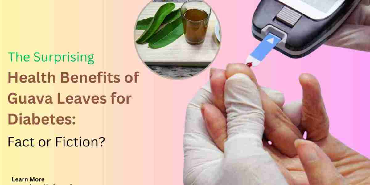 Exploring the Benefits of Guava Leaves for Diabetes Management