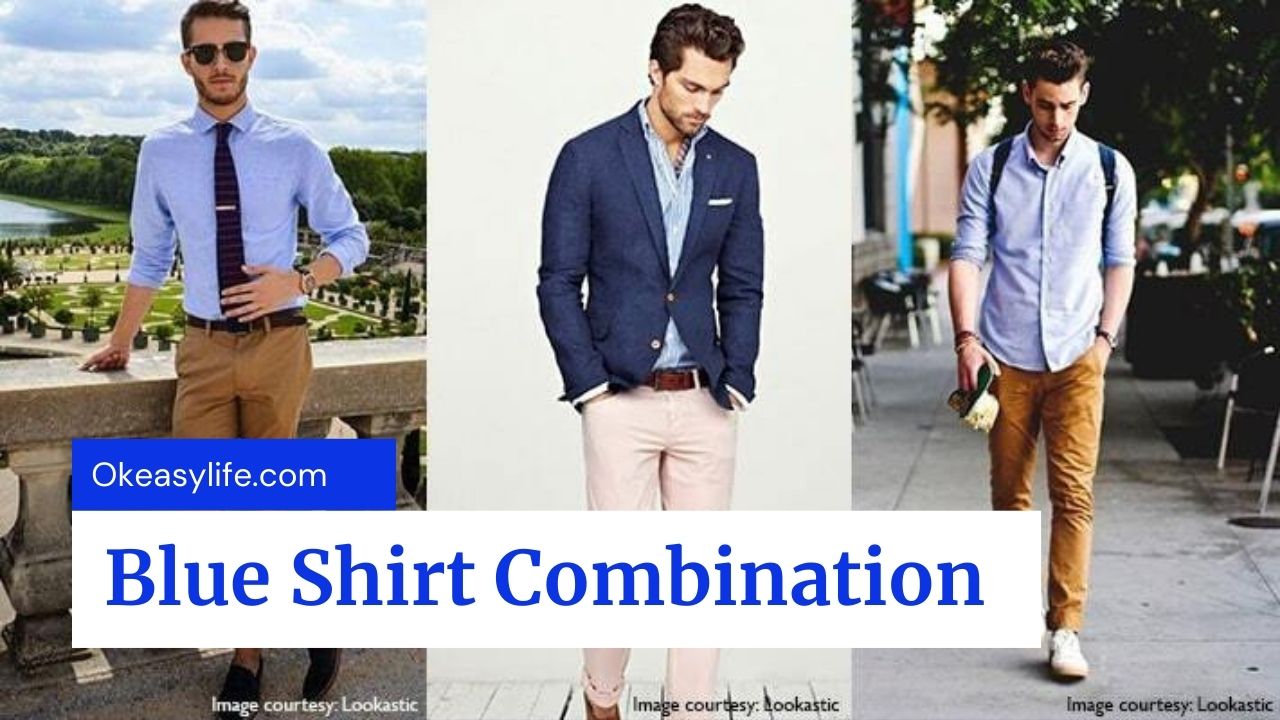 Casual Blue Shirt Combinations: Matching Pants & Jeans - Ok Easy Life