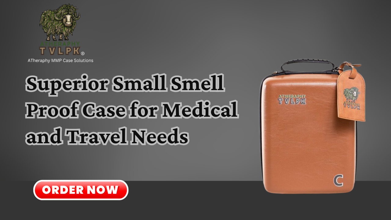 Best Smell Proof Case for Travel and Storage | ATheraphy TVLPK