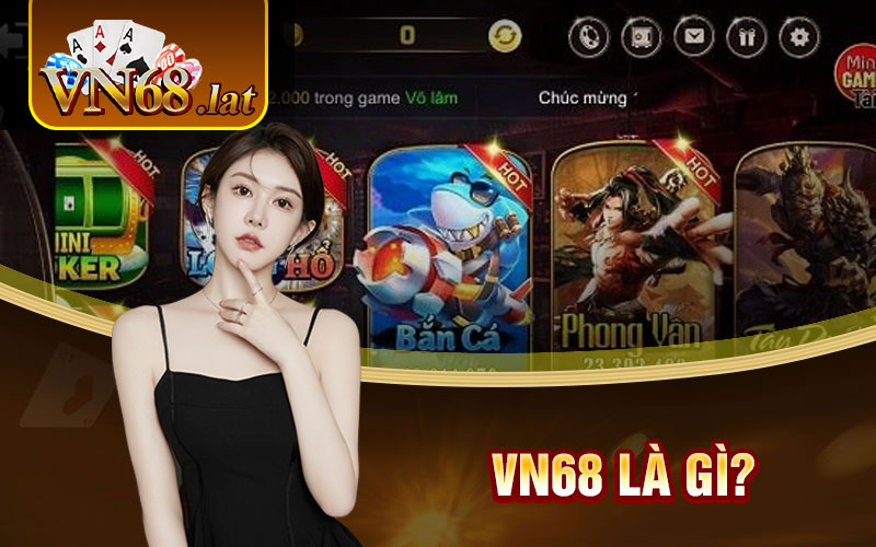 VN68 ⭐️ VN68 APK | Link Tải Game VN68 | VN68 Club Tặng 100k