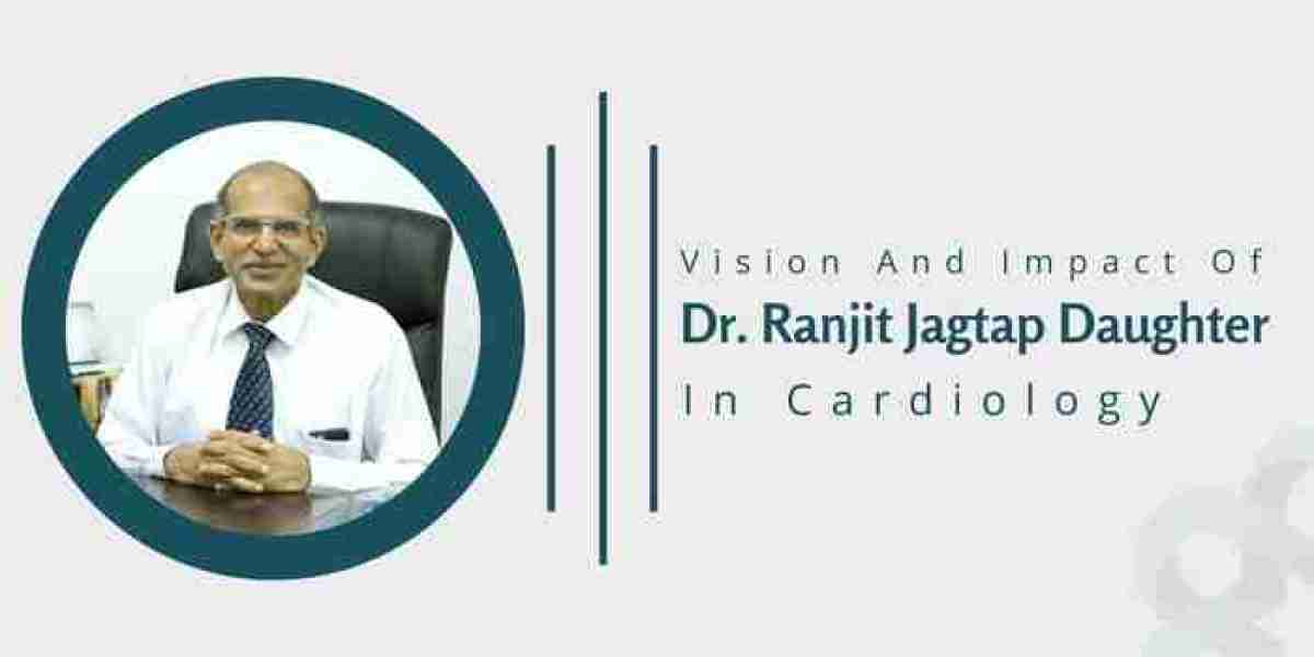 Vision And Impact Of Dr. Ranjit Jagtap Daughter In Cardiology