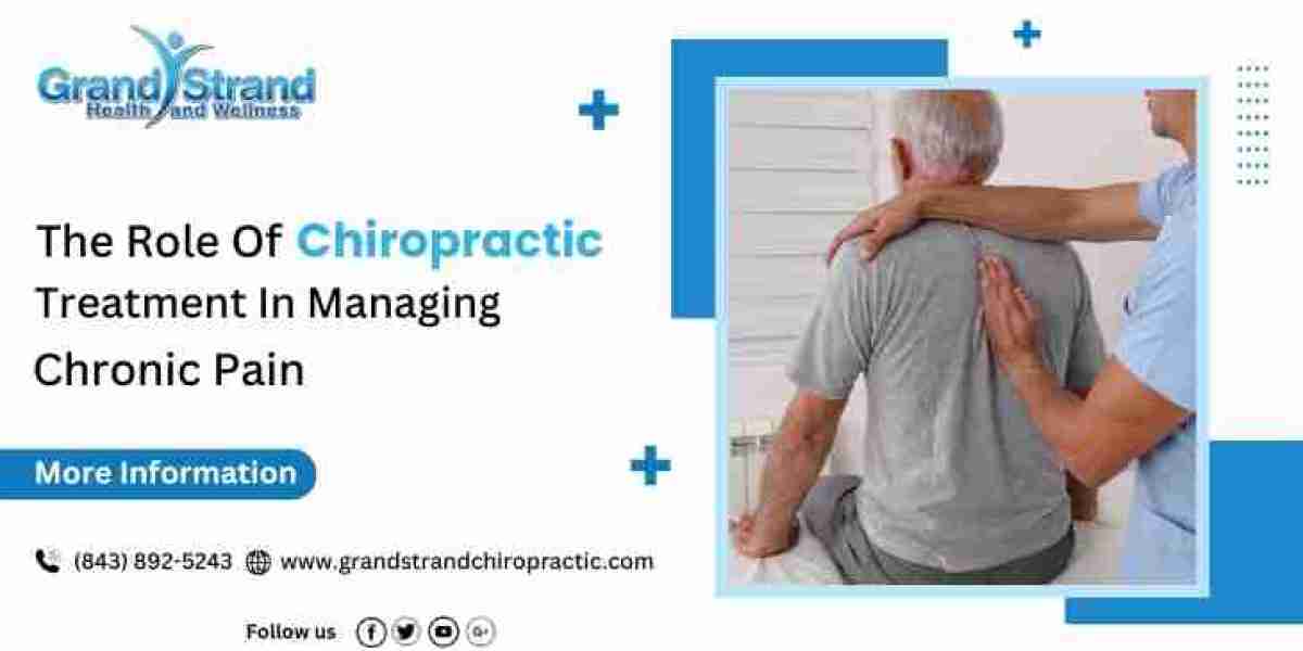 The Role Of Chiropractic Treatment In Managing Chronic Pain